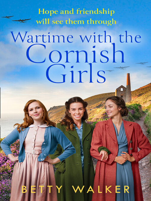 Title details for Wartime with the Cornish Girls by Betty Walker - Available